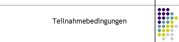 Teilnahmebedingungen